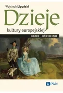 Książki o kulturze i sztuce - Dzieje kultury europejskiej - Wojciech Lipoński - miniaturka - grafika 1