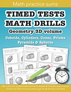 Timed tests math drills Geometry 3D Volume: Cuboids, Cylinders, Cones, Prisms, Pyramids & Spheres: Education resources by Bounce Learning Kids - Książki edukacyjne - miniaturka - grafika 1