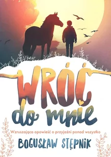 Wróć do mnie - E-booki dla dzieci i młodzieży - miniaturka - grafika 1
