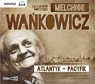 Audiobooki - literatura popularnonaukowa - Atlantyk Pacyfik Melchior Wańkowicz MP3) - miniaturka - grafika 1