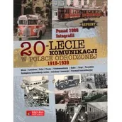 Historia Polski - Księży Młyn 20-lecie komunikacji w Odrodzonej Polsce (1918-1939) - Praca zbiorowa - miniaturka - grafika 1