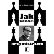 Poradniki hobbystyczne - Jak zostałem arcymistrzem Nowa - miniaturka - grafika 1