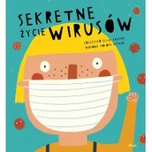 Literatura popularno naukowa dla młodzieży - Sekretne Życie Wirusów Mariona Tolosa Sistere - miniaturka - grafika 1