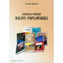 Maszoperia Literacka Skotnicka Gertruda Literacki portret Haliny Popławskiej - Biografie i autobiografie - miniaturka - grafika 1