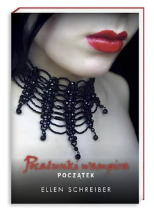 Początek. Pocałunki wampira. Tom 1 - Fantasy - miniaturka - grafika 1