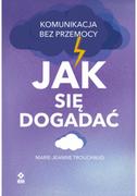 Miłość, seks, związki - Jak się dogadać Komunikacja bez przemocy - miniaturka - grafika 1