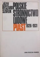 Historia Polski - Polskie Stronnictwo Ludowe Piast 1926 1931 - miniaturka - grafika 1