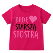 Koszulki dla dziewczynek - Koszulka BĘDĘ STARSZĄ SIOSTRĄ - miniaturka - grafika 1