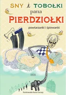E-booki dla dzieci i młodzieży - Sny i tobołki pana Pierdziołki - miniaturka - grafika 1
