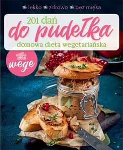 Ringier Axel Springer Polska 201 dań do pudełka. Domowa dieta wegetariańska Joanna Zielewska - Książki kucharskie - miniaturka - grafika 1