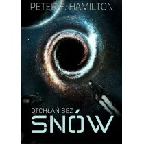 Otchłań bez snów - Peter F. Hamilton - Fantasy - miniaturka - grafika 1