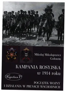 Kampania rosyjska w 1914 roku - Historia świata - miniaturka - grafika 1