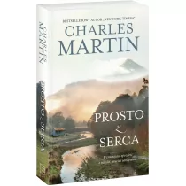 Charles Martin Prosto z serca - Proza obcojęzyczna - miniaturka - grafika 1