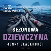 Audiobooki - kryminał, sensacja, thriller - Sezonowa dziewczyna - miniaturka - grafika 1