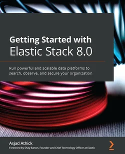Getting Started with Elastic Stack 8.0 - E-booki obcojęzyczne - miniaturka - grafika 1