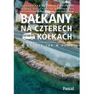 Przewodniki - Bałkany na czterech kółkach | - miniaturka - grafika 1