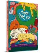 Literatura popularno naukowa dla młodzieży - Pora spać, Bo - miniaturka - grafika 1