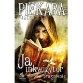 Powieści - Fabryka Słów FK Ja inkwizytor Głód i pragnienie Jacek Piekara 9788375749731 - miniaturka - grafika 1