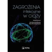 Literatura popularno naukowa dla młodzieży - PZWL Zagrożenia infekcyjne w ciąży Boroń-Kaczmarska Anna - miniaturka - grafika 1
