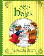 Książki edukacyjne - 365 Bajek Na Każdy Dzień - miniaturka - grafika 1