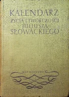 Kalendarze - Kalendarz życia i twórczości Juliusza Słowackiego - miniaturka - grafika 1