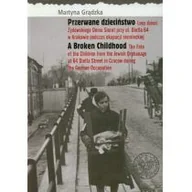 Obcojęzyczna literatura faktu i reportaż - Przerwane dzieciństwo A broken Childhood - miniaturka - grafika 1