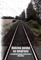 Religia i religioznawstwo - Rodzina polska na emigracji - miniaturka - grafika 1