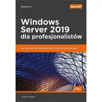 Windows Server 2019 dla profesjonalistów - Książki o programowaniu Windows Server 2019 dla profesjonalistów - Książki o programowaniu - miniaturka - grafika 1