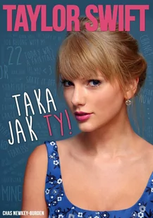 Taylor Swift. Taka jak ty! - E-booki - biografie - miniaturka - grafika 1