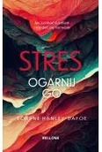 Poradniki hobbystyczne - Stres. Ogarnij go - miniaturka - grafika 1