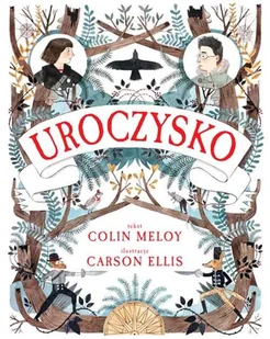 Uroczysko. Kroniki Lasu. Tom 1 - Literatura popularno naukowa dla młodzieży - miniaturka - grafika 1