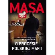 Felietony i reportaże - Masa o procesie polskiej mafii - miniaturka - grafika 1