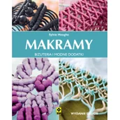 Poradniki hobbystyczne - Makramy. Biżuteria i modne dodatki - Sylvie Hooghe - miniaturka - grafika 1