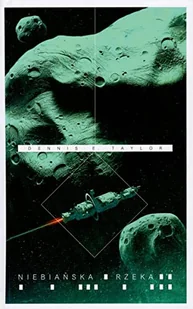 MAG Niebianska rzeka. Seria Bobiverse. Tom 4 LIT-44712 - Fantasy - miniaturka - grafika 1