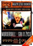 Filmy dokumentalne DVD - Against Gravity Murderball - Gra o Życie - miniaturka - grafika 1