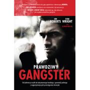 Powieści sensacyjne - Znak Jon Roberts, Evan Wright Prawdziwy gangster - miniaturka - grafika 1