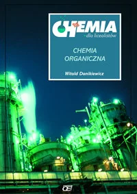 Chemia dla licealistów. Chemia organiczna - Podręczniki dla liceum - miniaturka - grafika 1