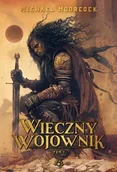 Fantasy - Wieczny wojownik. Tom 1 - Michael Moorcock - miniaturka - grafika 1