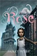 Pozostałe książki - Sourcebooks Jabberwocky Holly Webb - Rose - miniaturka - grafika 1