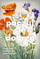 Rozwój osobisty - Poczuj się dobrze. 52 sposoby na poprawę jakości życia - miniaturka - grafika 1