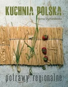Kuchnia polska - Kuchnia polska. Potrawy regionalne - miniaturka - grafika 1
