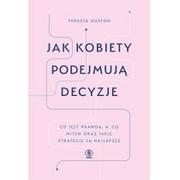 Biznes - Therese Huston Jak kobiety podejmują decyzje - miniaturka - grafika 1