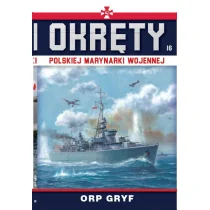 Orp Gryf Okręty Polskiej Marynarki Wojennej Tom 16 Opracowanie Zbiorowe - Historia świata - miniaturka - grafika 1