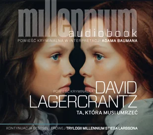 David Lagercrantz Ta która musi umrzeć - Kryminały - miniaturka - grafika 2
