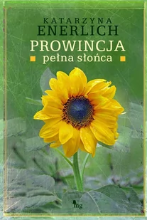 Prowincja pełna słońca - E-booki - literatura polska - miniaturka - grafika 1