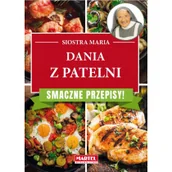 Książki kucharskie - MARTEL Dania z patelni. Smaczne przepisy - Siostra Maria - miniaturka - grafika 1