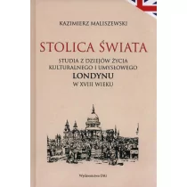 Maliszewski Kazimierz Stolica świata - Historia Polski - miniaturka - grafika 1