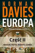 E-booki - historia - Europa. Rozprawa historyka z historią. Część 2 (e-book) - miniaturka - grafika 1