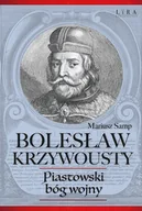 E-booki - historia - Bolesław Krzywousty. Piastowski bóg wojny - miniaturka - grafika 1