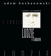 Felietony i reportaże - LUDZIE i ludzie - miniaturka - grafika 1